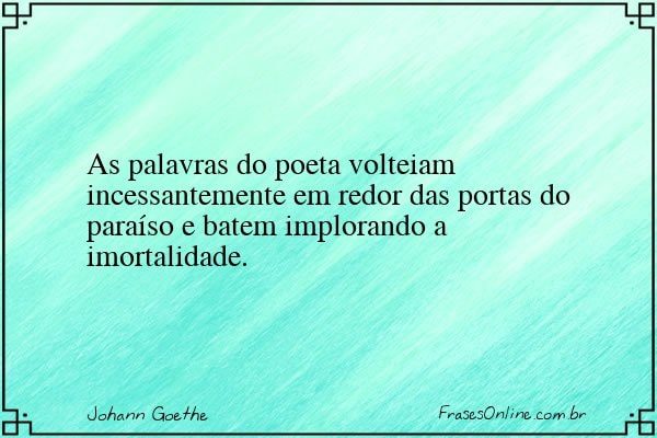 Frase de Johann Goethe
