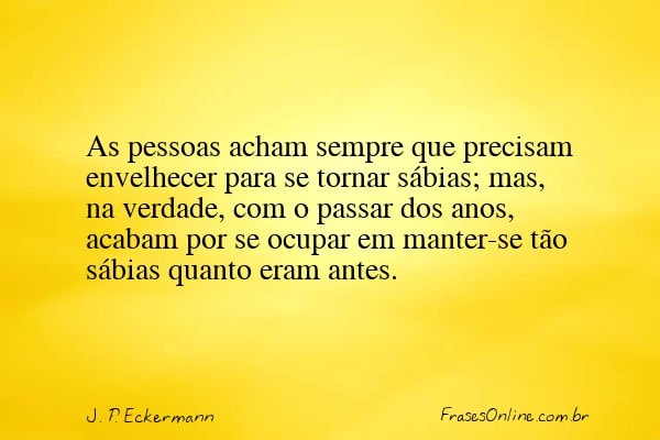Frase de J. P. Eckermann