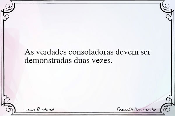 Frase de Jean Rostand