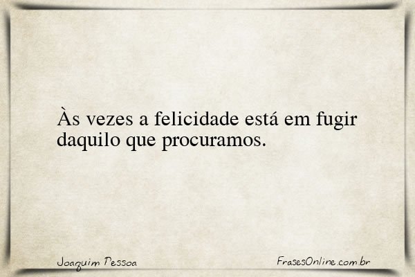 Frase de Joaquim Pessoa