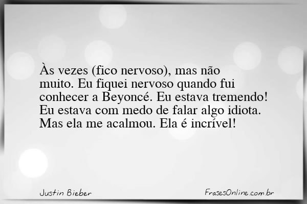 Frase de Justin Bieber