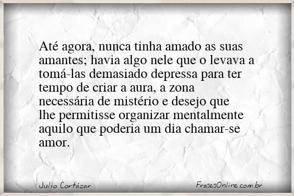 Frase de Julio Cortázar