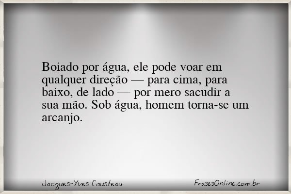 Frase de Jacques-Yves Cousteau