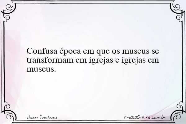 Frase de Jean Cocteau