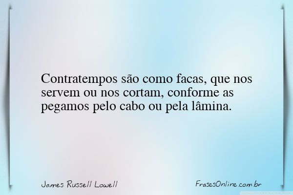 Frase de James Russell Lowell