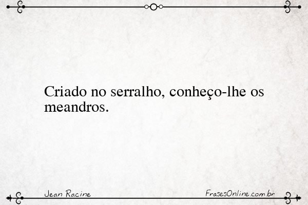 Frase de Jean Racine