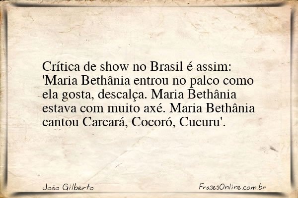 Frase de João Gilberto