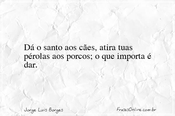 Frase de Jorge Luis Borges