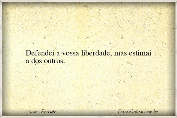 Frase de James Froude