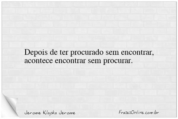 Frase de Jerome Klapka Jerome