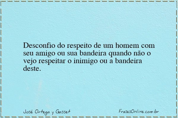 Frase de José Ortega y Gasset