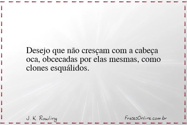 Frase de J. K. Rowling