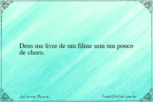 Frase de Julianne Moore