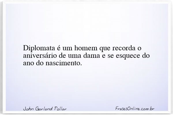 Frase de John Garland Pollar