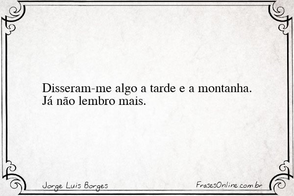 Frase de Jorge Luis Borges