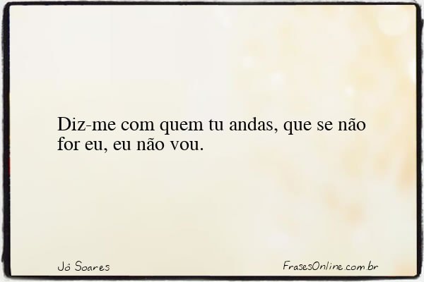 Frase de Jô Soares