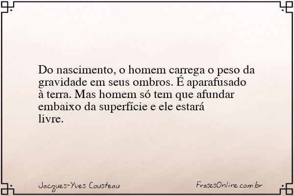 Frase de Jacques-Yves Cousteau