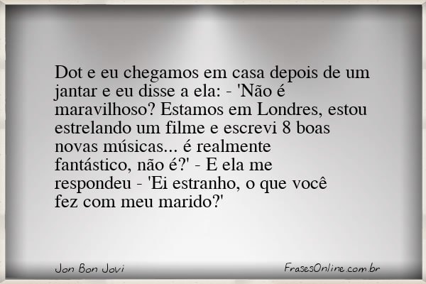 Frase de Jon Bon Jovi