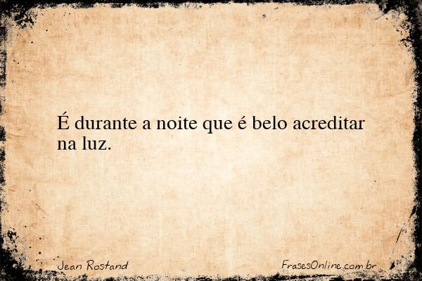 Frase de Jean Rostand