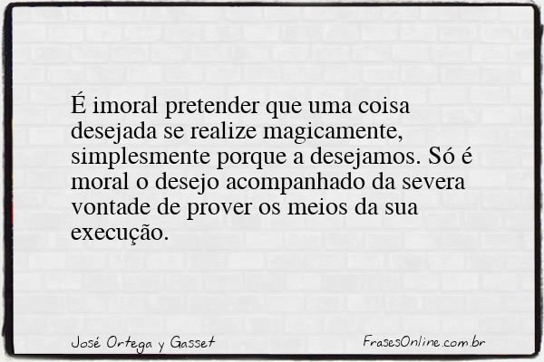 Frase de José Ortega y Gasset