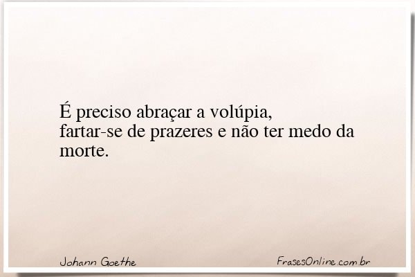 Frase de Johann Goethe