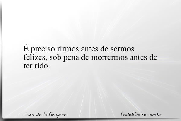 Frase de Jean de la Bruyere