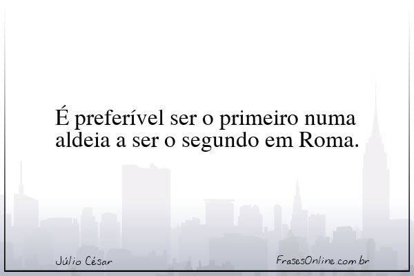Frase de Júlio César