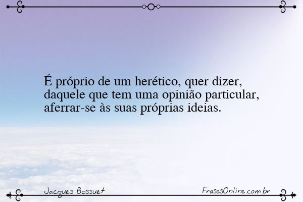 Frase de Jacques Bossuet