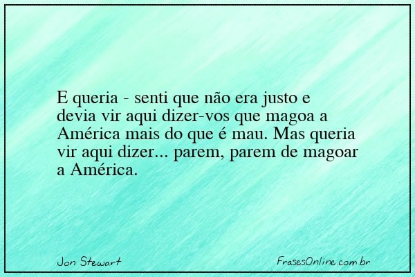 Frase de Jon Stewart