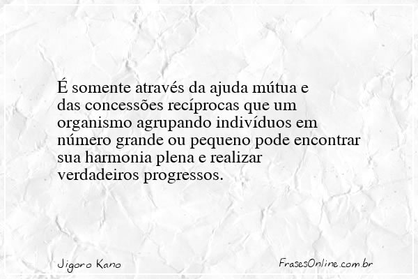 Frase de Jigoro Kano