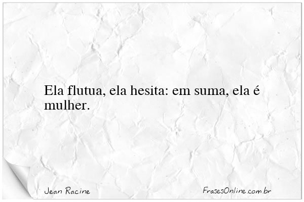 Frase de Jean Racine