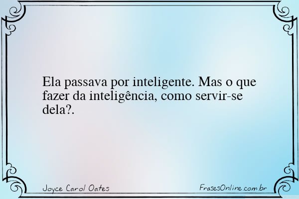 Frase de Joyce Carol Oates