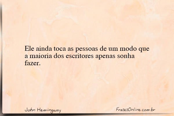 Frase de John Hemingway