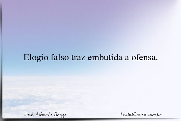 Frase de José Alberto Braga