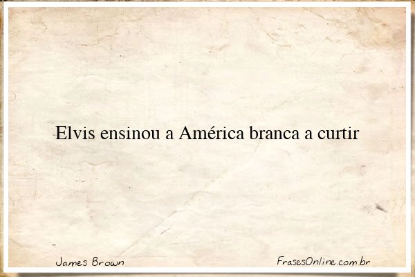 Frase de James Brown
