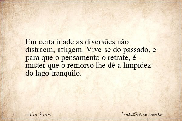 Frase de Júlio Dinis