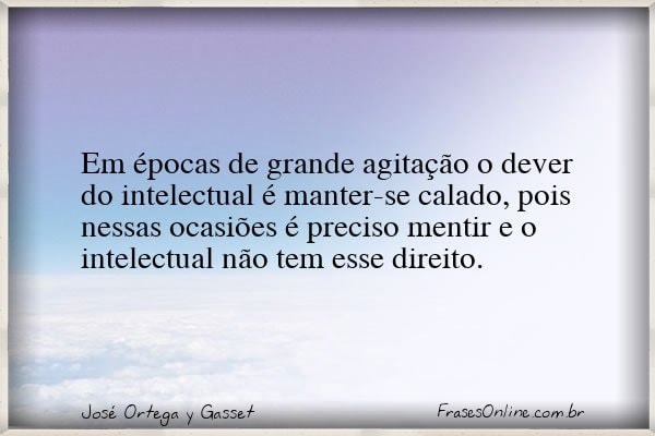 Frase de José Ortega y Gasset