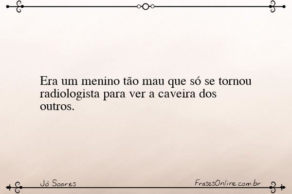Frase de Jô Soares