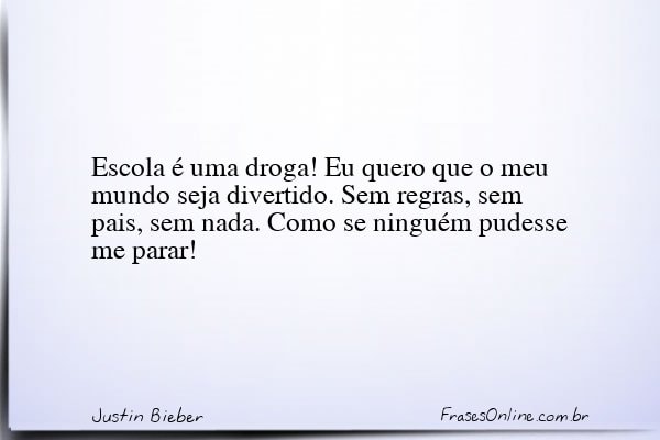 Frase de Justin Bieber
