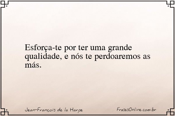 Frase de Jean-François de la Harpe