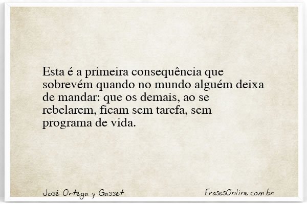 Frase de José Ortega y Gasset
