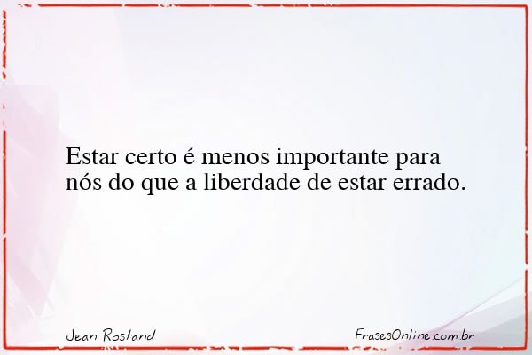 Frase de Jean Rostand