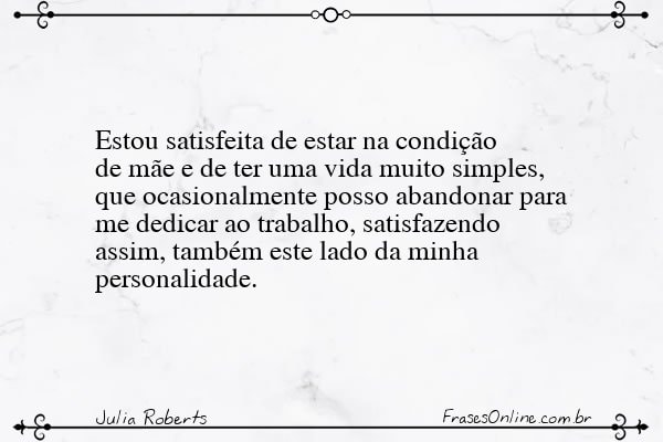 Frase de Julia Roberts