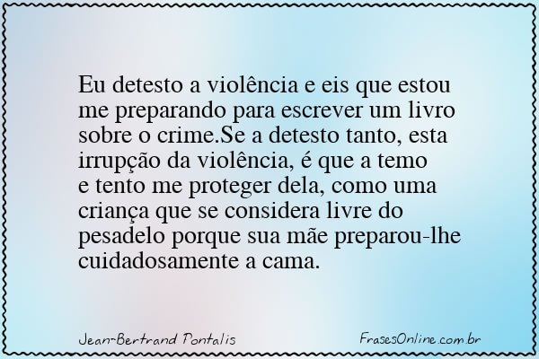 Frase de Jean-Bertrand Pontalis