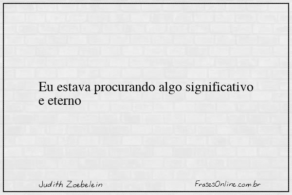 Frase de Judith Zoebelein