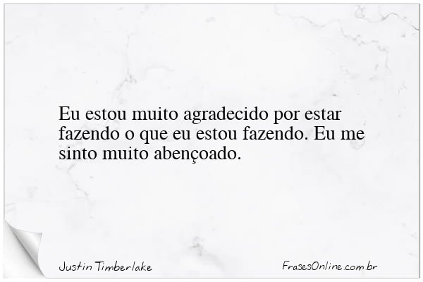 Frase de Justin Timberlake
