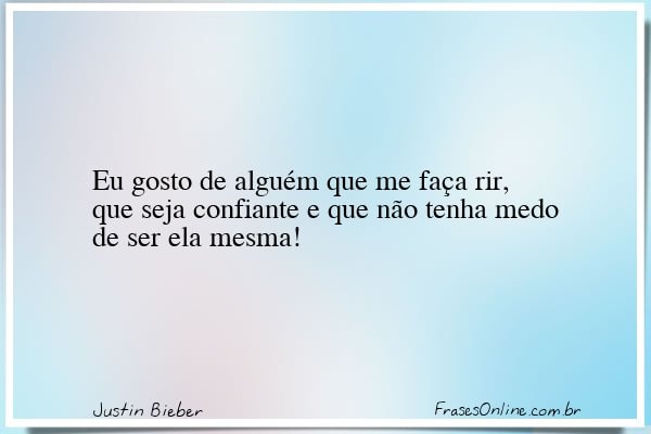 Frase de Justin Bieber