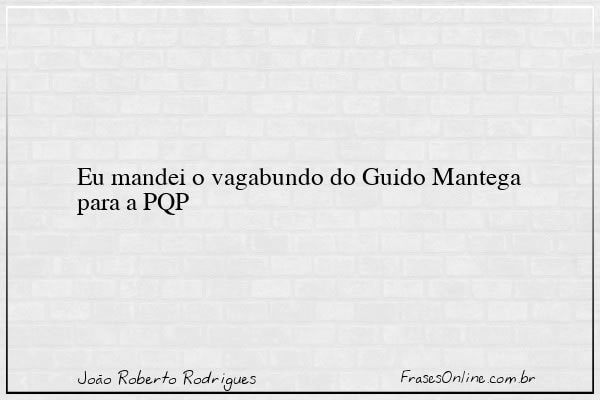 Frase de João Roberto Rodrigues