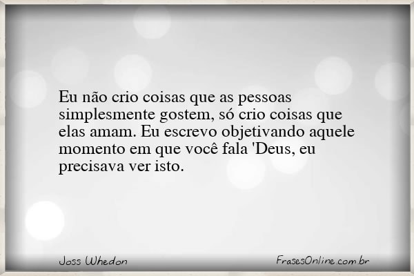 Frase de Joss Whedon