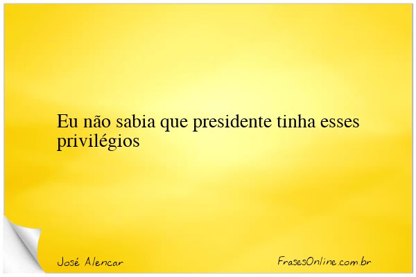 Frase de José Alencar